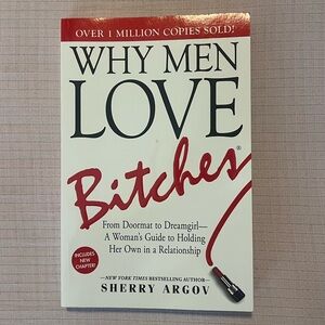 Why Men Love Bitches by Sherry Argov